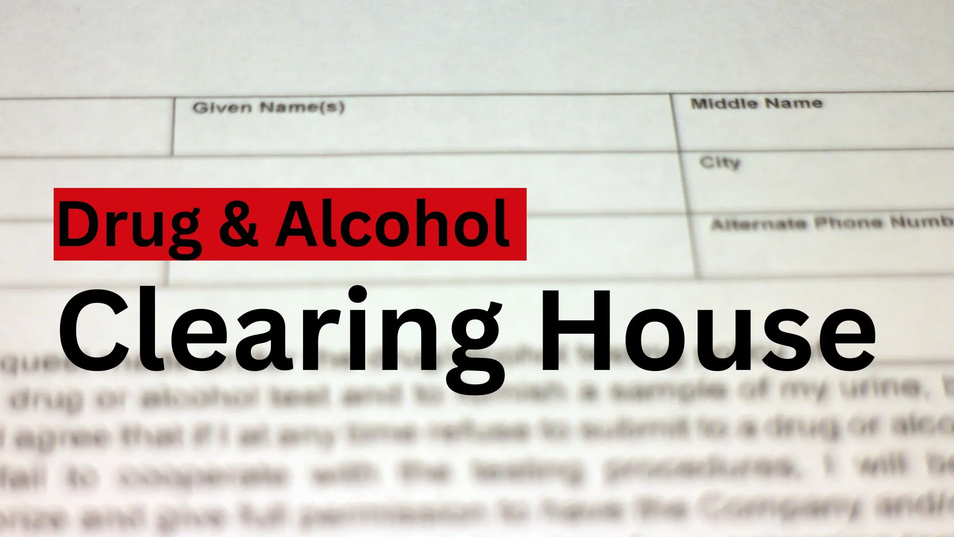 What is a Drug and Alcohol Clearinghouse?